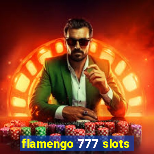 flamengo 777 slots